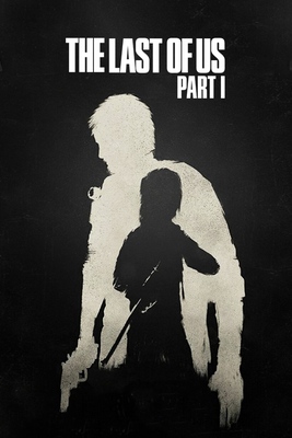 The Last Of Us Part 1 - PC - 1 İL Zəmanət